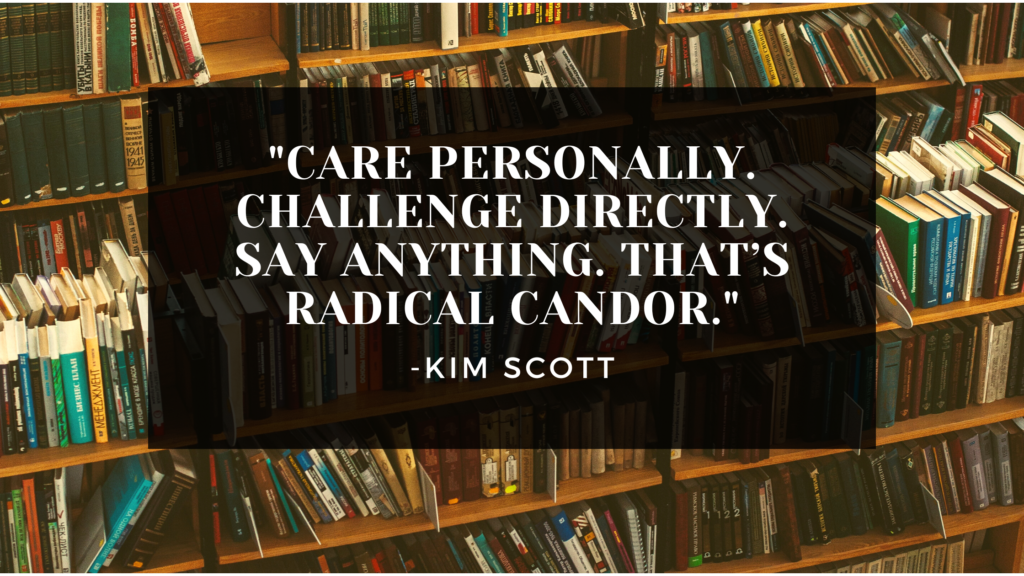 Care Personally-Radical Candor