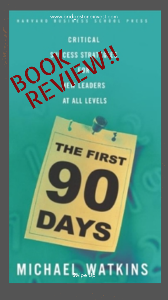Success Summary: The First 90 Days Book Review
